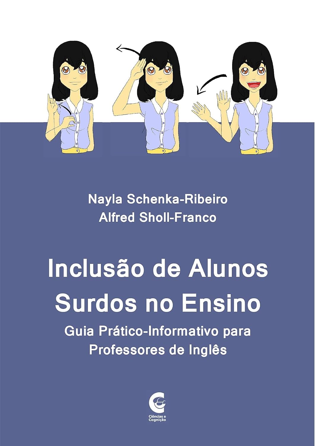 capítulo por capítulo baixar INCLUSÃO DE ALUNOS SURDOS NO ENSINO: guia prático-informativo para professores de inglês