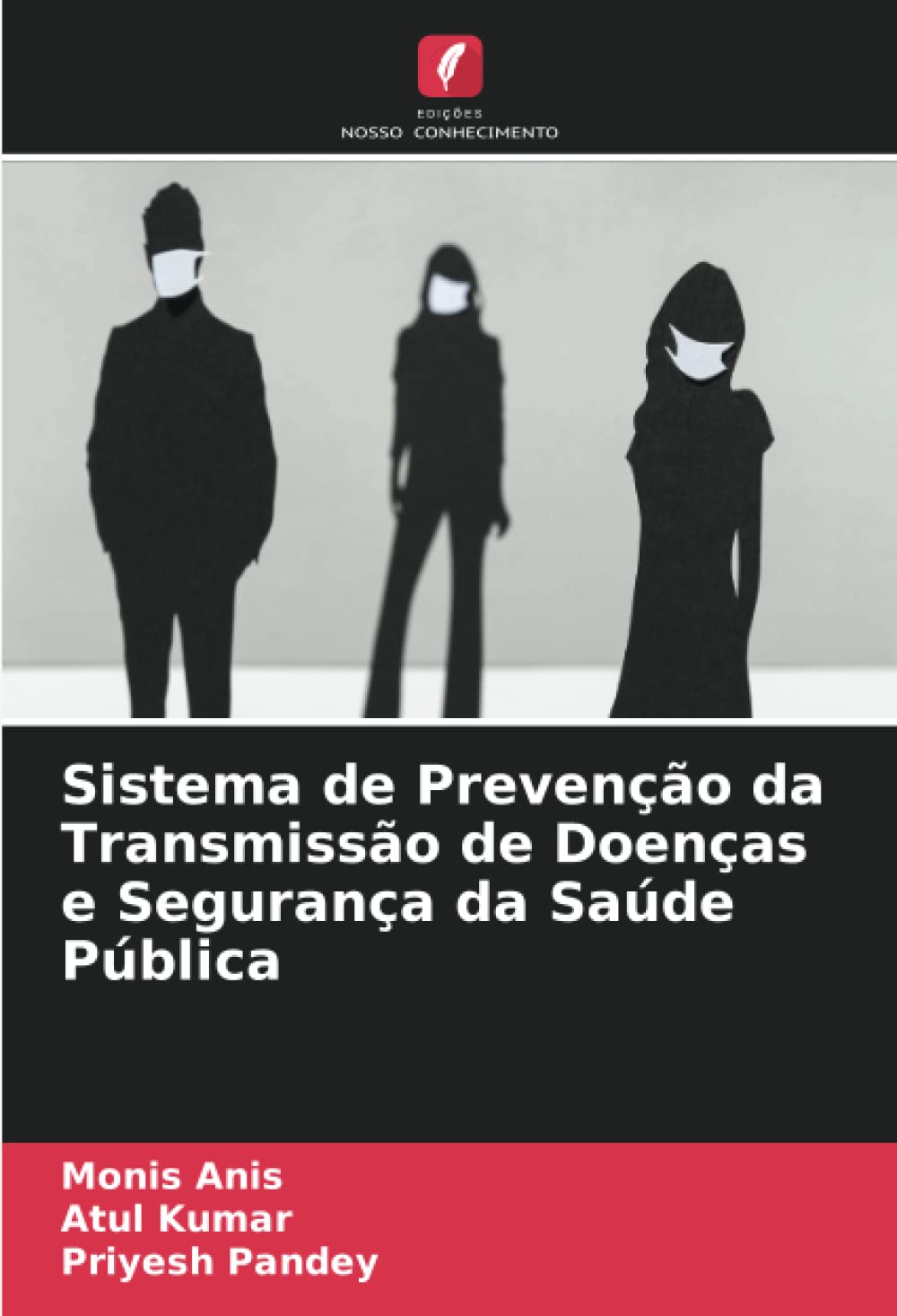 Sistema de Prevenção da Transmissão de Doenças e Segurança da Saúde Pública baixar o livro de graça