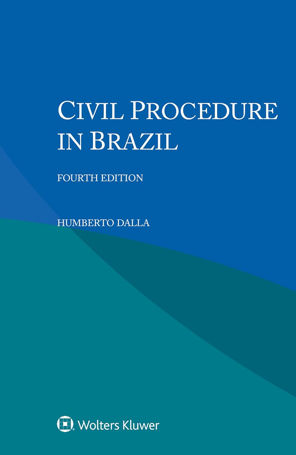 Civil Procedure in Brazil (IEL Civil Procedure Law) (English Edition) baixar o livro de graça