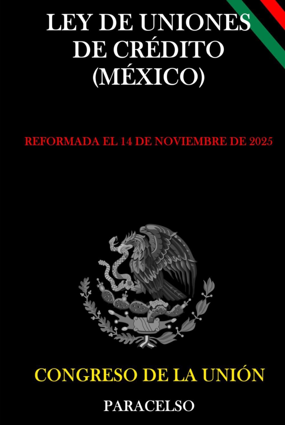 capítulo por capítulo baixar LEY DE UNIONES DE CRÉDITO (MÉXICO) (Spanish Edition)