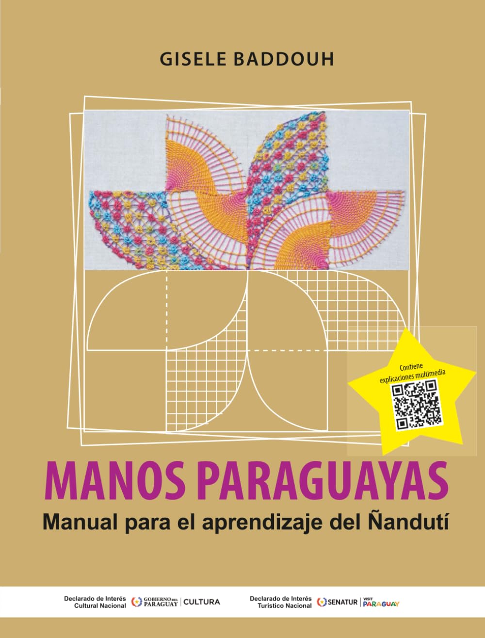 ler totalmente MANOS PARAGUAYAS: Manual para el aprendizaje del Ñanduti (Spanish Edition)