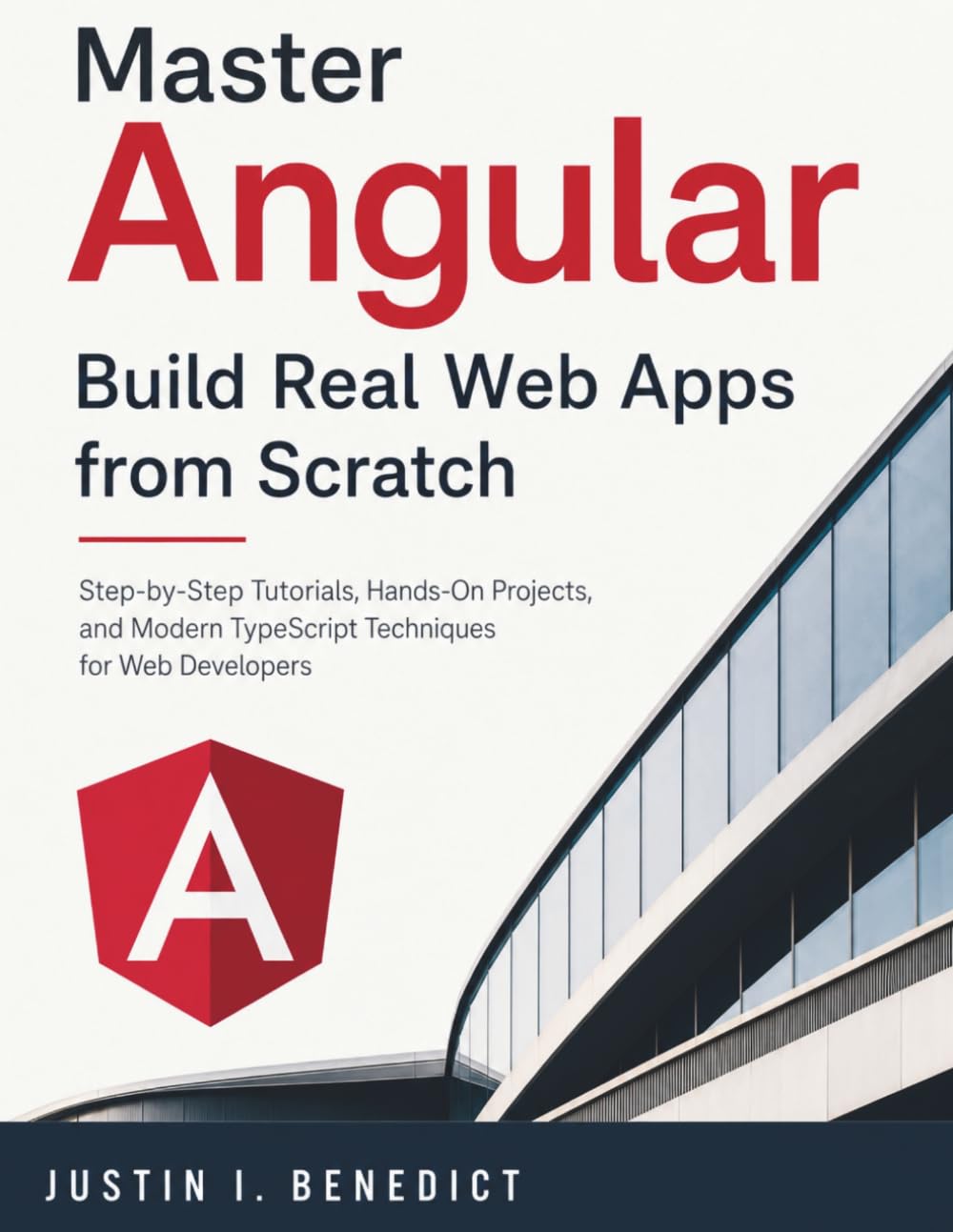 Master Angular: Build Real Web Apps from Scratch: Step-by-Step Tutorials, Hands-On Projects, and Modern TypeScript Techniques for Web Developers baixar o livro de graça