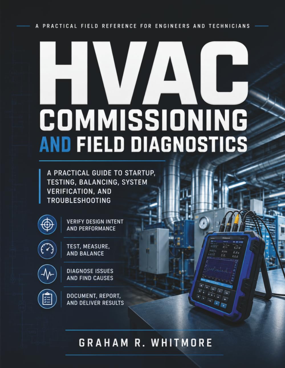 capítulo por capítulo baixar HVAC Commissioning and Field Diagnostics: A Practical Guide to Startup, Testing, Balancing, System Verification, and Troubleshooting