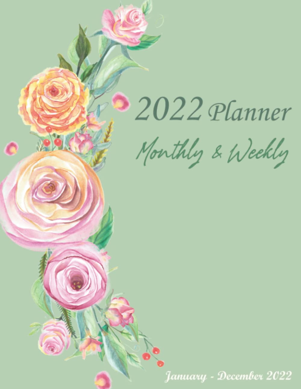 ler totalmente 2022 Monthly & Weekly Planner: Large Print Weekly and Monthly Schedule Planner with Holidays. 12 Months Calendar January to December 2022. Organizer Logbook and Journal Planning.