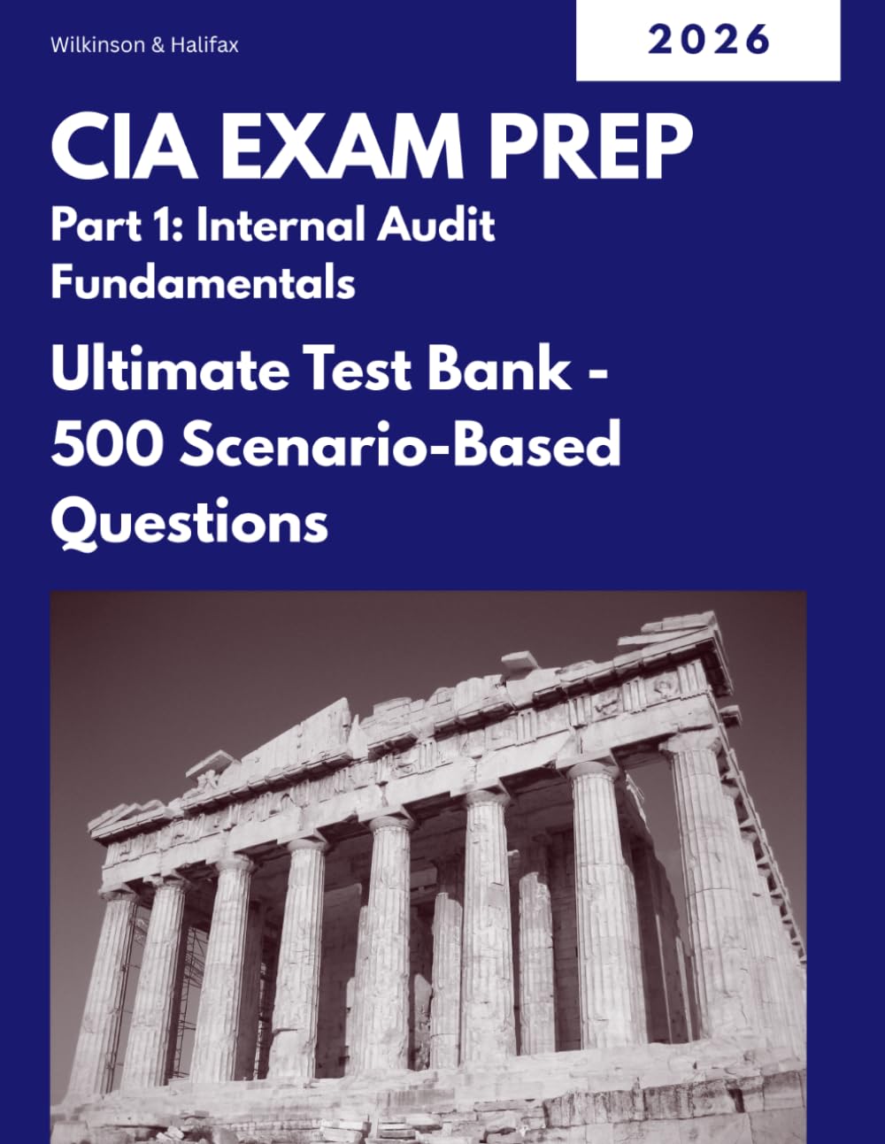 CIA EXAM PREP - Part 1: Internal Audit Fundamentals: Ultimate Test Bank - 500 Scenario-Based Questions baixar livro de graça