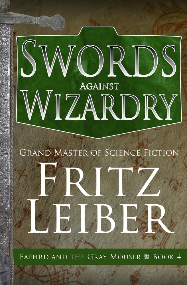 Swords Against Wizardry: 4