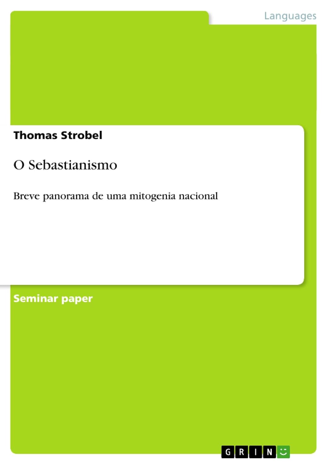 O Sebastianismo: Breve panorama de uma mitogenia nacional baixar o livro de graça