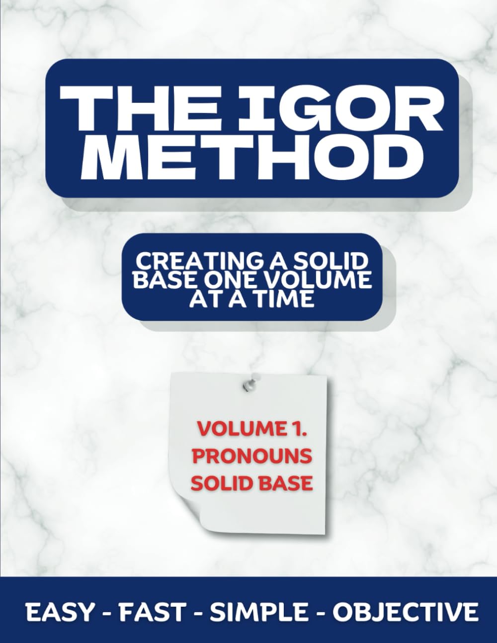 The Igor Method: Creating A Solid Base One Volume At A Time - Volume 1 (Portuguese Edition) baixar o livro de graça