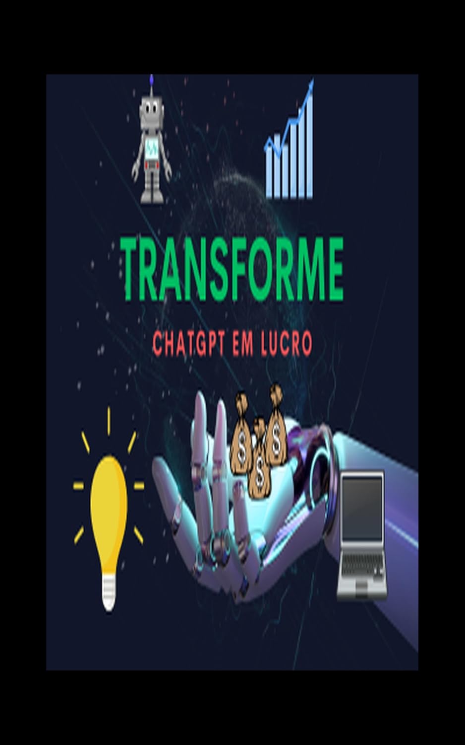ler totalmente ChatGPT na Prática: Estratégias para Monetizar com Inteligência Artificial: Dicas, Estratégias e Ferramentas para Usar o ChatGPT de Forma Lucrativa