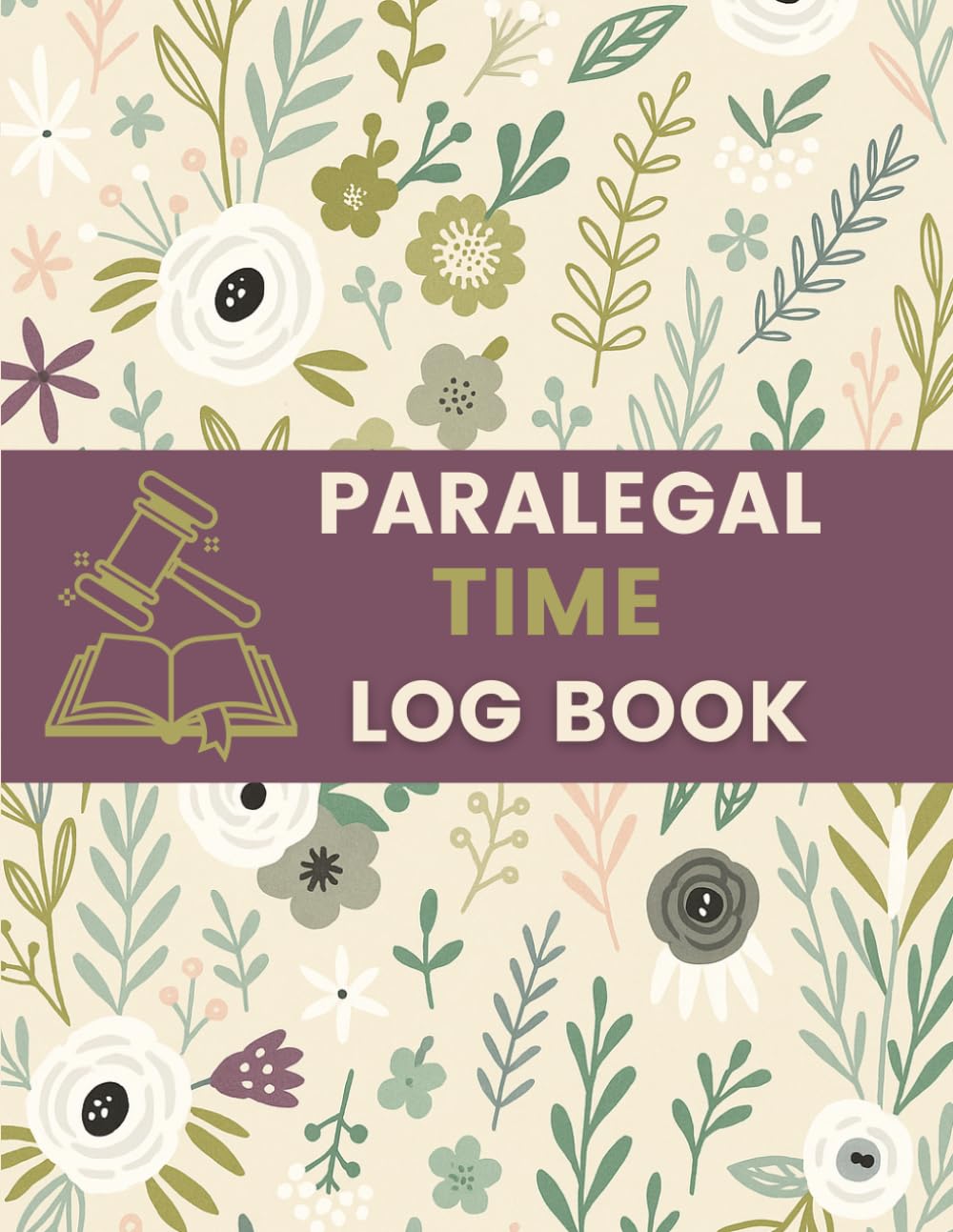 Paralegal Time Log Book (8.5 x 11 Inches): Floral Designed Notebook – Billable Hours, Case Tasks & Client Time Tracking Record for Legal Assistants baixar o livro de graça