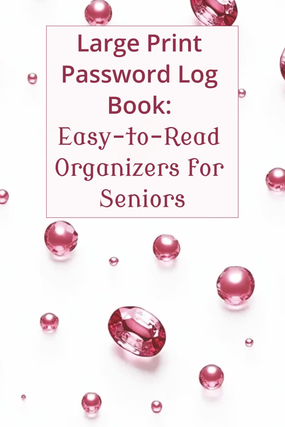 capítulo por capítulo baixar Large Print Password Logbook for Seniors: Alphabetical Password Keeper & Organizer | Password Logbook for Internet Login, Website, Email, & Apps | 6 x 9 Inches, 132 pages, Diamonds