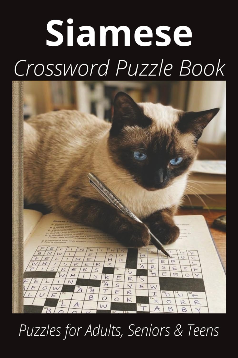 Siamese Cats Crossword Puzzle Book: Crossword Puzzles with Easy to Read Print about Siamese Cats, Loving Pets, Games and More | 6x9 inches, 120 pages... Gift for Vacations, Holidays and Free Times baixar o livro de graça
