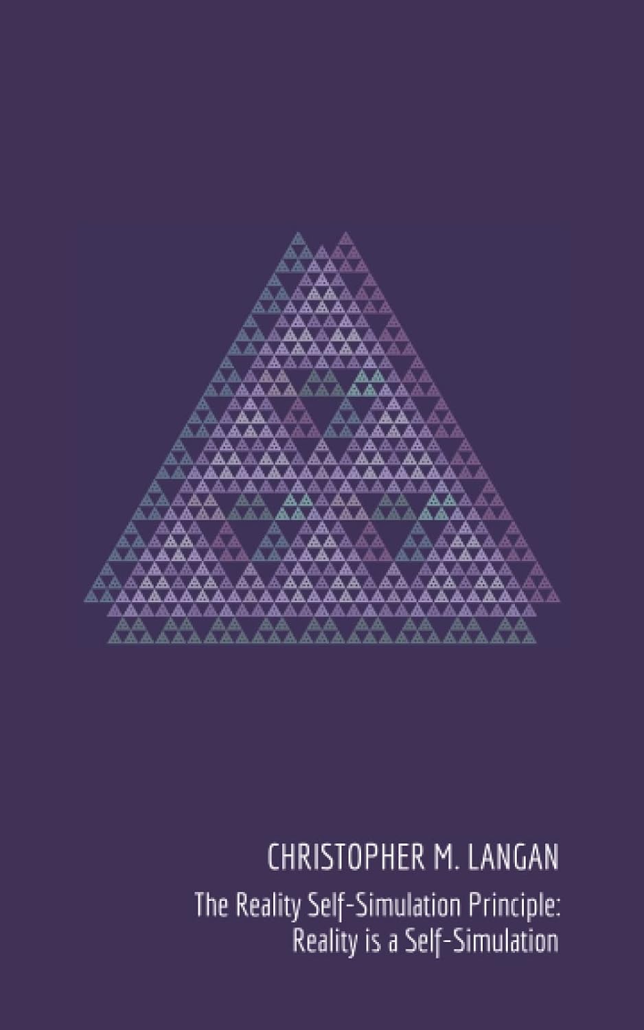 ler totalmente The Reality Self-Simulation Principle: Reality is a Self-Simulation