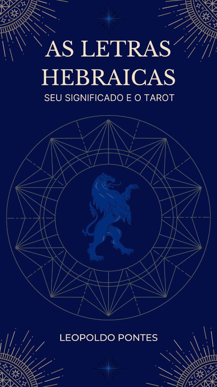 capítulo por capítulo baixar AS LETRAS HEBRAICAS: Seu Significado e o Tarot 2ª edição