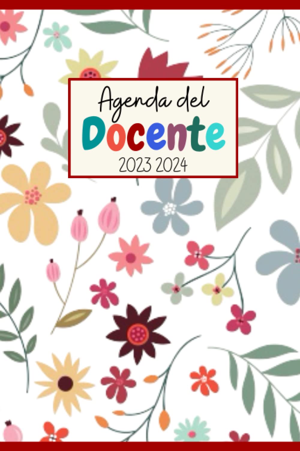 ler totalmente Agenda Del Docente 2023/2024: Organizzatore Professore Settimanale | Pianificare e organizzare l'anno scolastico 2023-2024 | Diario per Insegnant | formato 15x21 (Italian Edition)