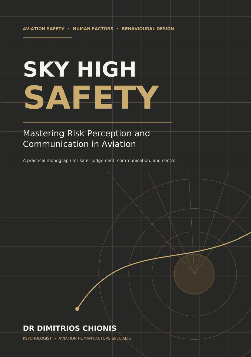 SKY HIGH SAFETY: Mastering Risk Perception and Communication in Aviation baixar livro de graça