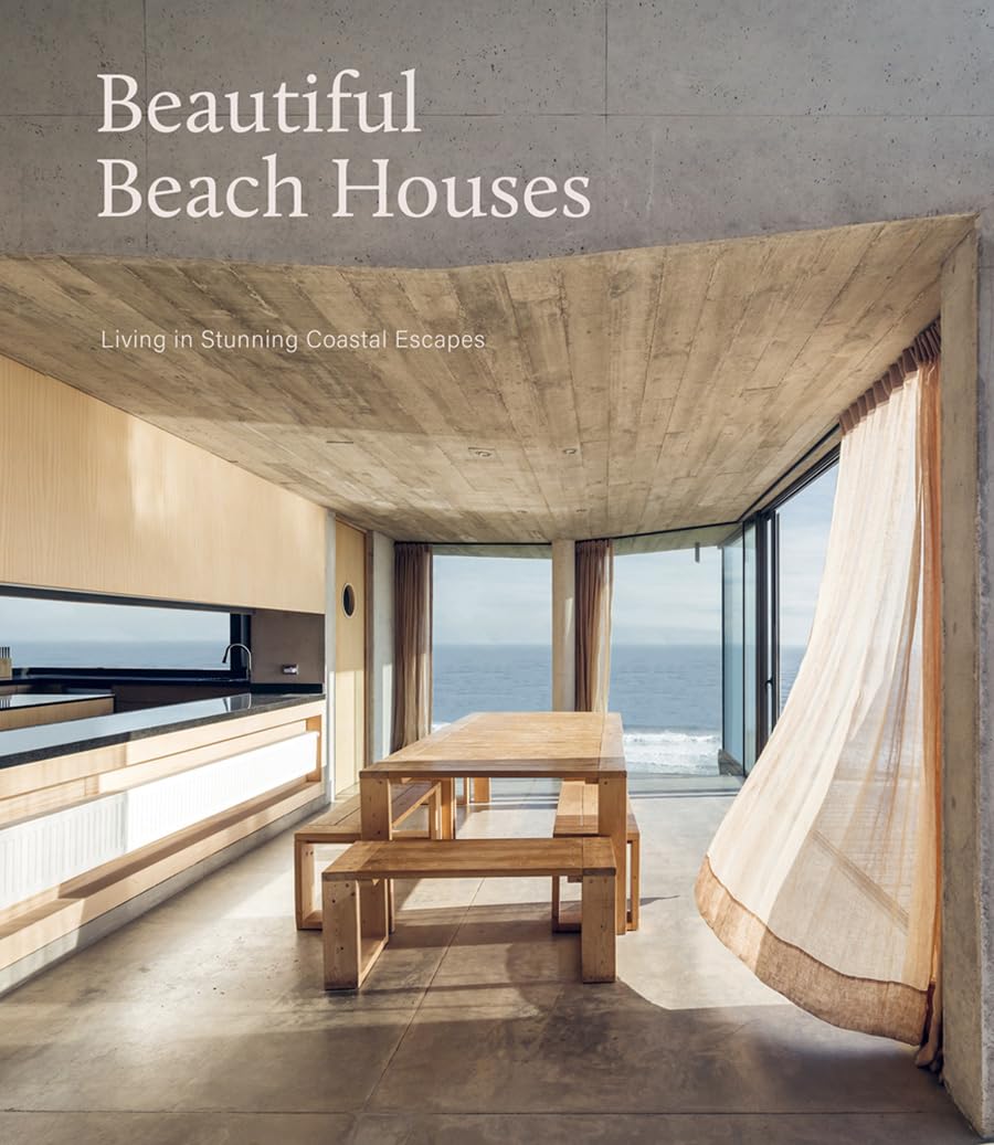 ler totalmente Beautiful Beach Houses: Living in Stunning Coastal Escapes