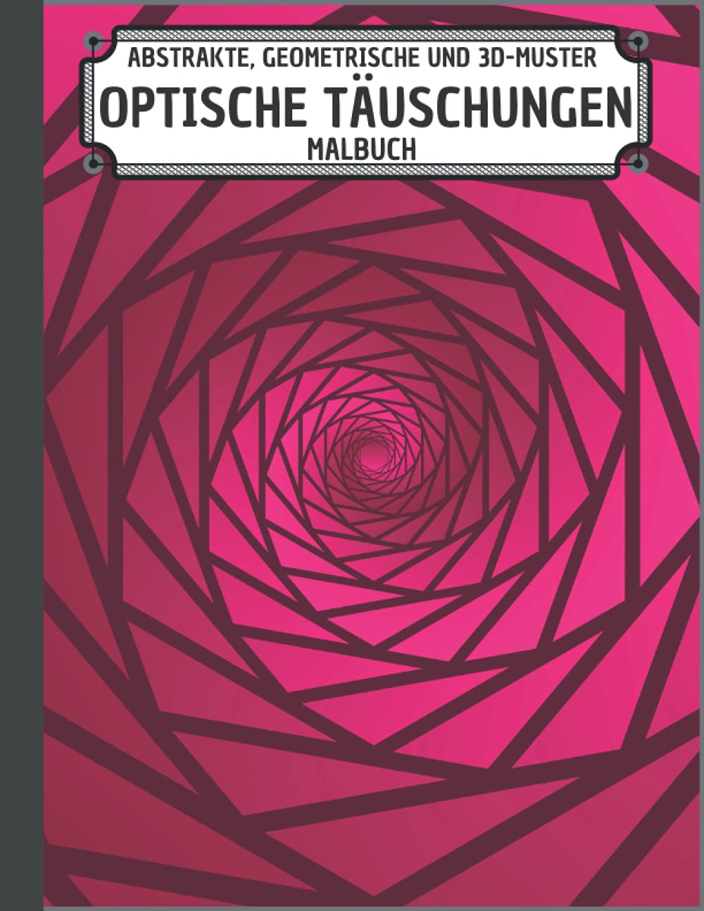 capítulo por capítulo baixar 3D-Geometrie Optische Täuschungen Malbuch: Graffiti Trippy psychedelische abstrakte geometrische Design optische Täuschungen Malbücher für Erwachsene und Kinder. (German Edition)