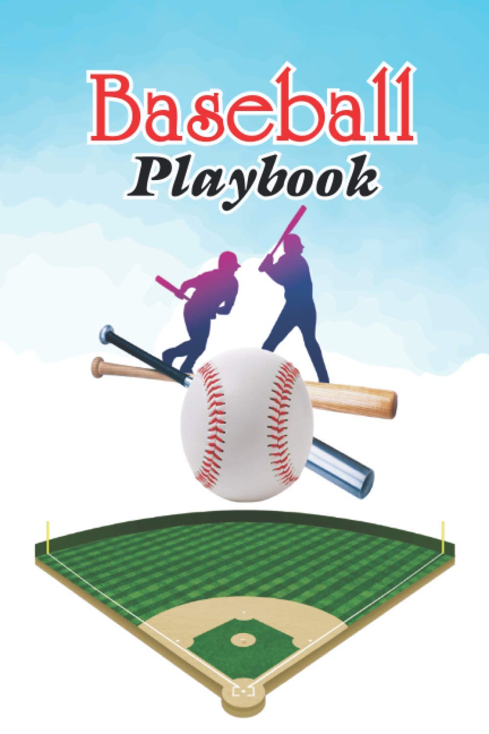 Baseball Playbook: Baseball drills plays, and strategies, Blank Baseball Court Diagrams Notebook for Baseball Training High School, and College Players. baixar o livro de graça
