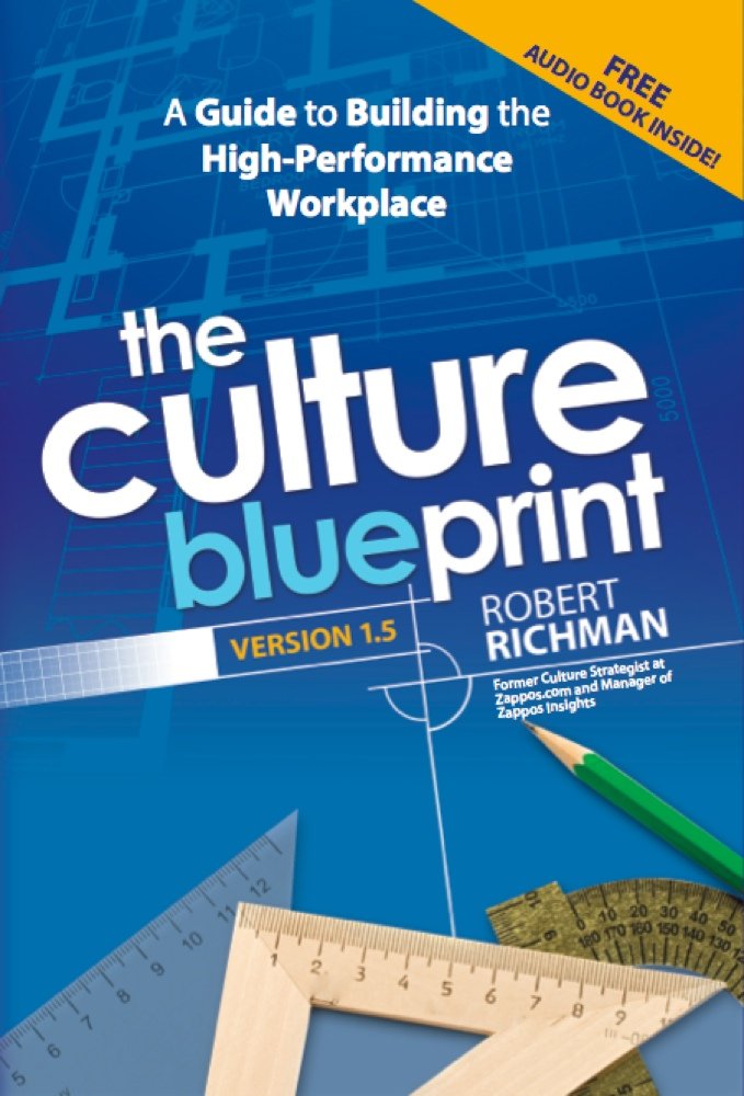 The Culture Blueprint: A Guide to Building the High-Performance Workplace (English Edition) baixar livro de graça