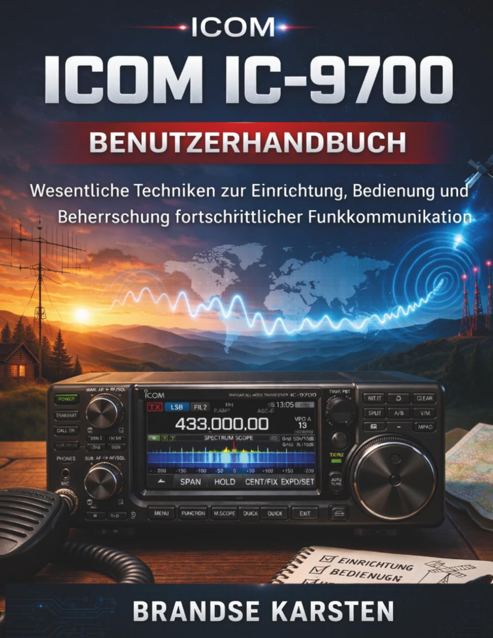 capítulo por capítulo baixar ICOM IC-9700 BENUTZERHANDBUCH: Wesentliche Techniken zur Einrichtung, Bedienung und Beherrschung fortschrittlicher Funkkommunikation (German Edition)