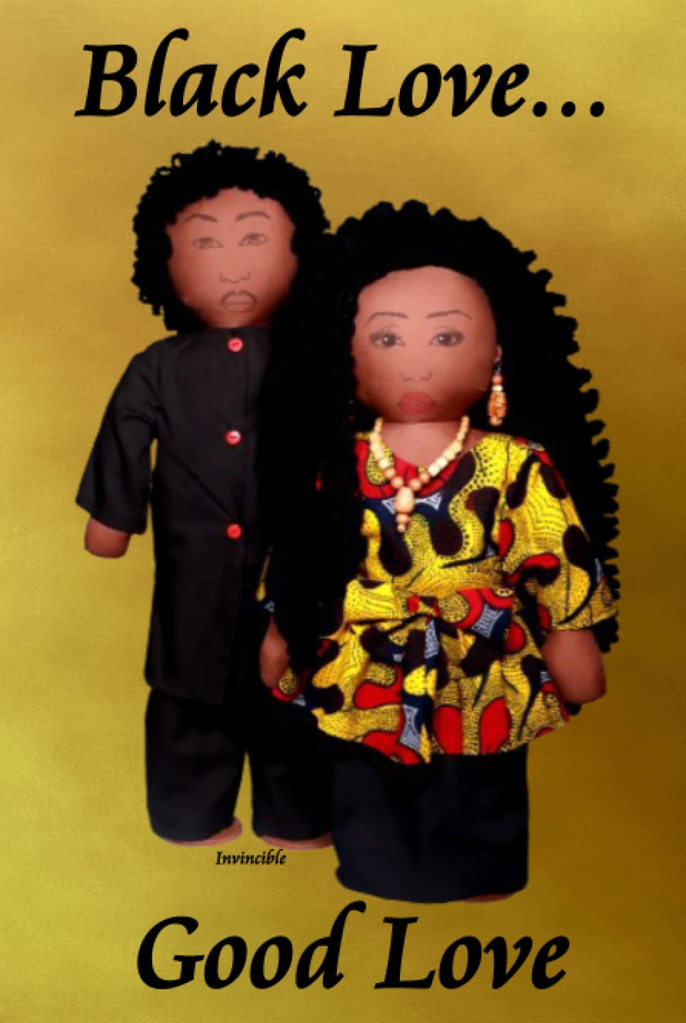 Black Love...Good Love...Invincible baixar livro de graça