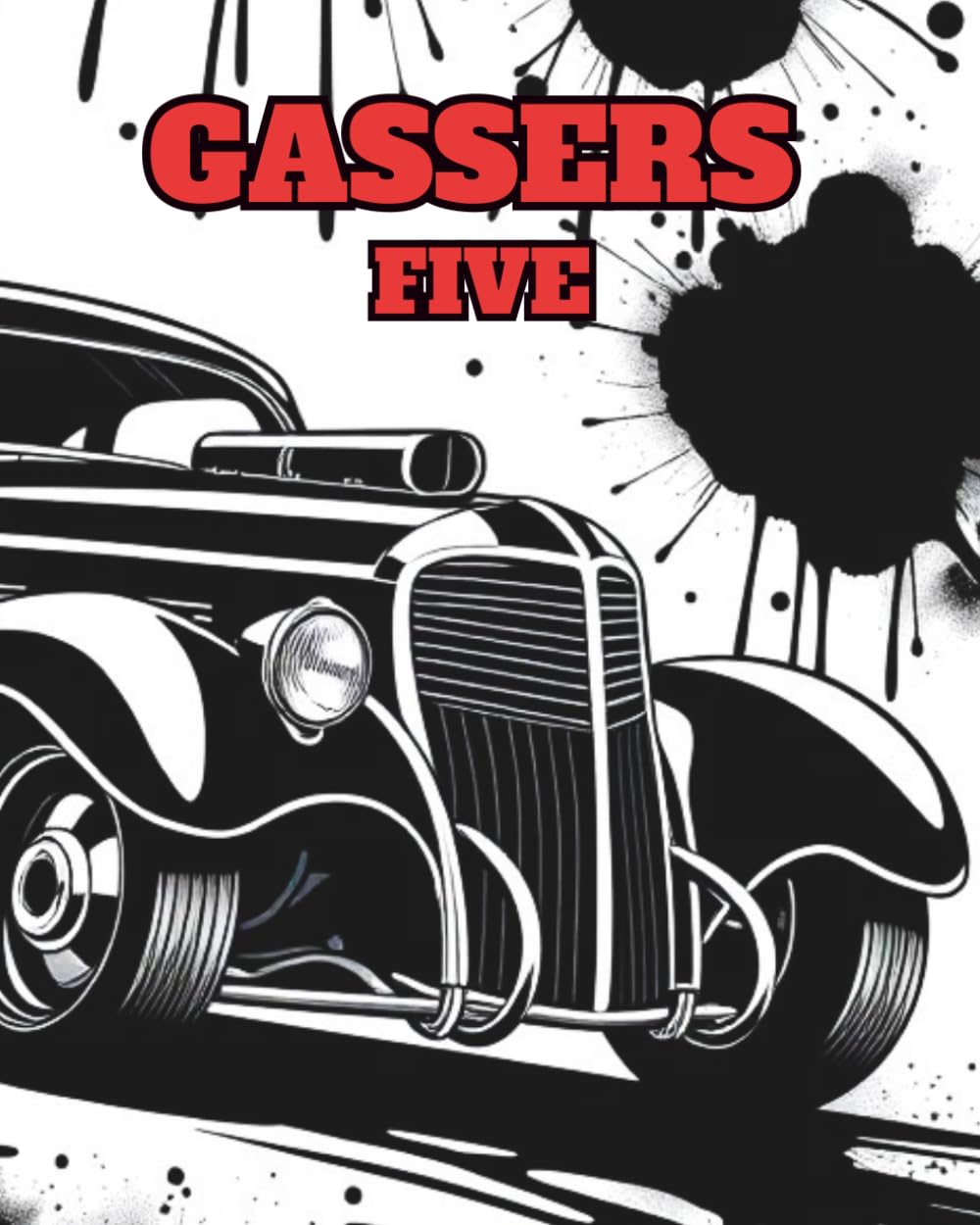 ler totalmente GASSERS FIVE: A RETRO POP ART COLOURING BOOK WITH PAGES OF HOT ROD GASSERS