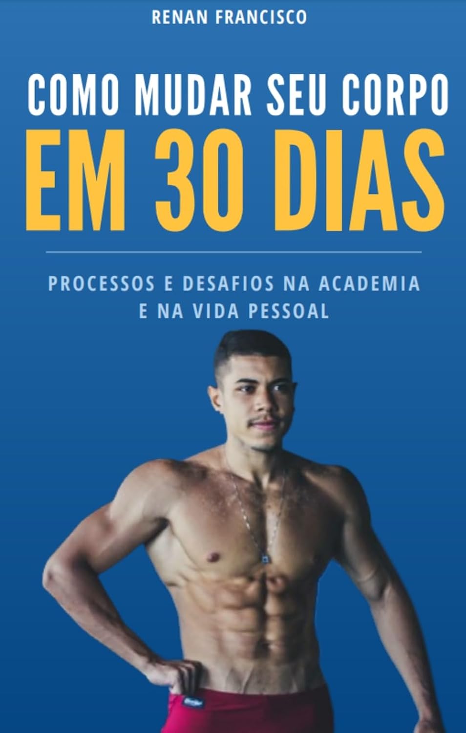capítulo por capítulo baixar Como mudar seu corpo em 30 dias