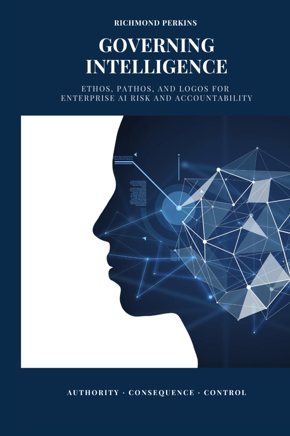 capítulo por capítulo baixar Governing Intelligence: Ethos, Pathos, and Logos for Enterprise AI Risk and Accountability