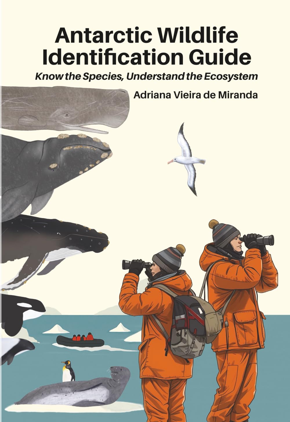 Antarctic Wildlife Identification Guide: Know the species, understand the ecosystem (Be There) baixar livro de graça
