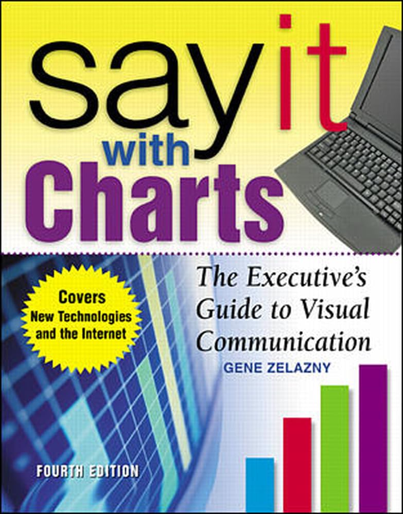 capítulo por capítulo baixar Say It with Charts: The Executive's Guide to Visual Communication