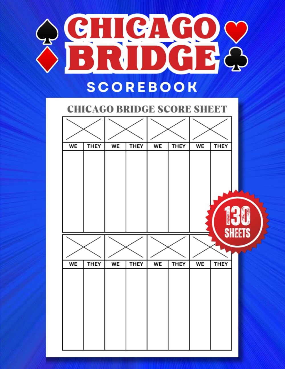 Chicago Bridge Scorebook: 130 Chicago Bridge Score Sheets Notebook, Size 8.5 x 11 Inches baixar livro de graça