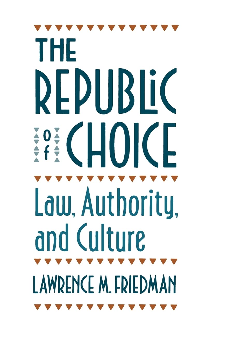 ler totalmente The Republic of Choice: Law, Authority, and Culture