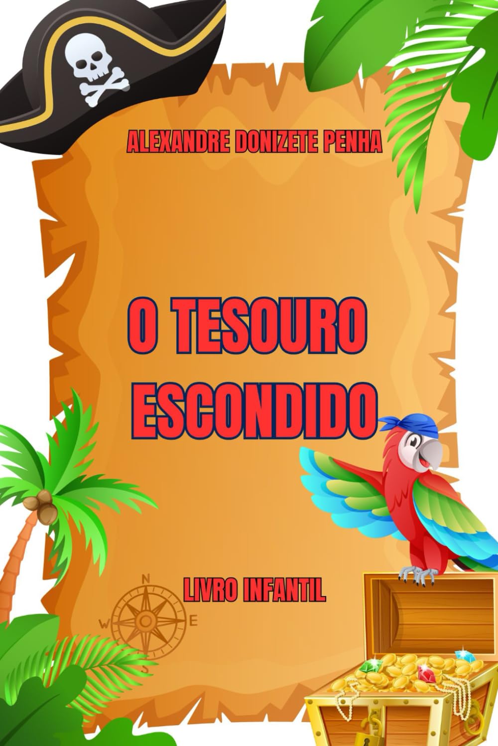 ler totalmente O TESOURO PROIBIDO: LIVRO INTANTIL (Portuguese Edition)