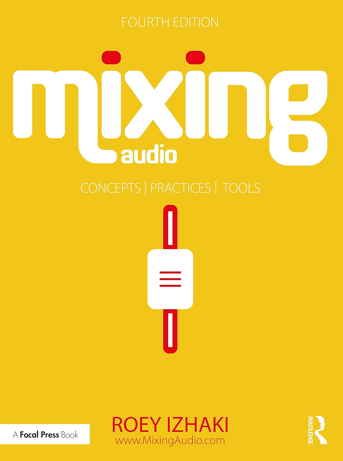 Mixing Audio: Concepts, Practices, and Tools baixar o livro de graça