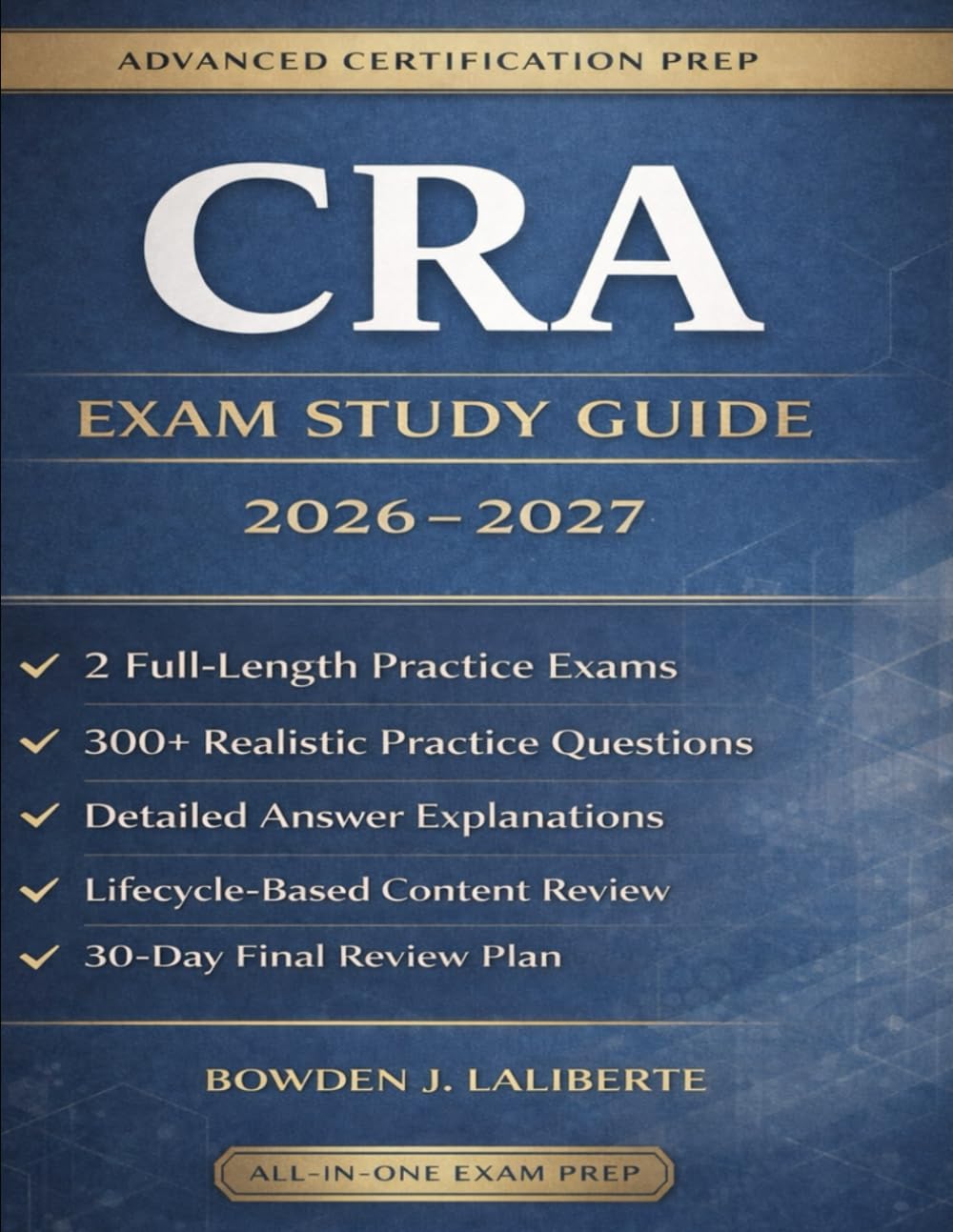 Certified Research Administrator (CRA) Exam Study Guide 2026–2027: The Complete Pass Plan with 2 Full-Length Practice Exams, 300+ Questions, Detailed... a 30-Day Final Review for First-Time Success baixar o livro de graça