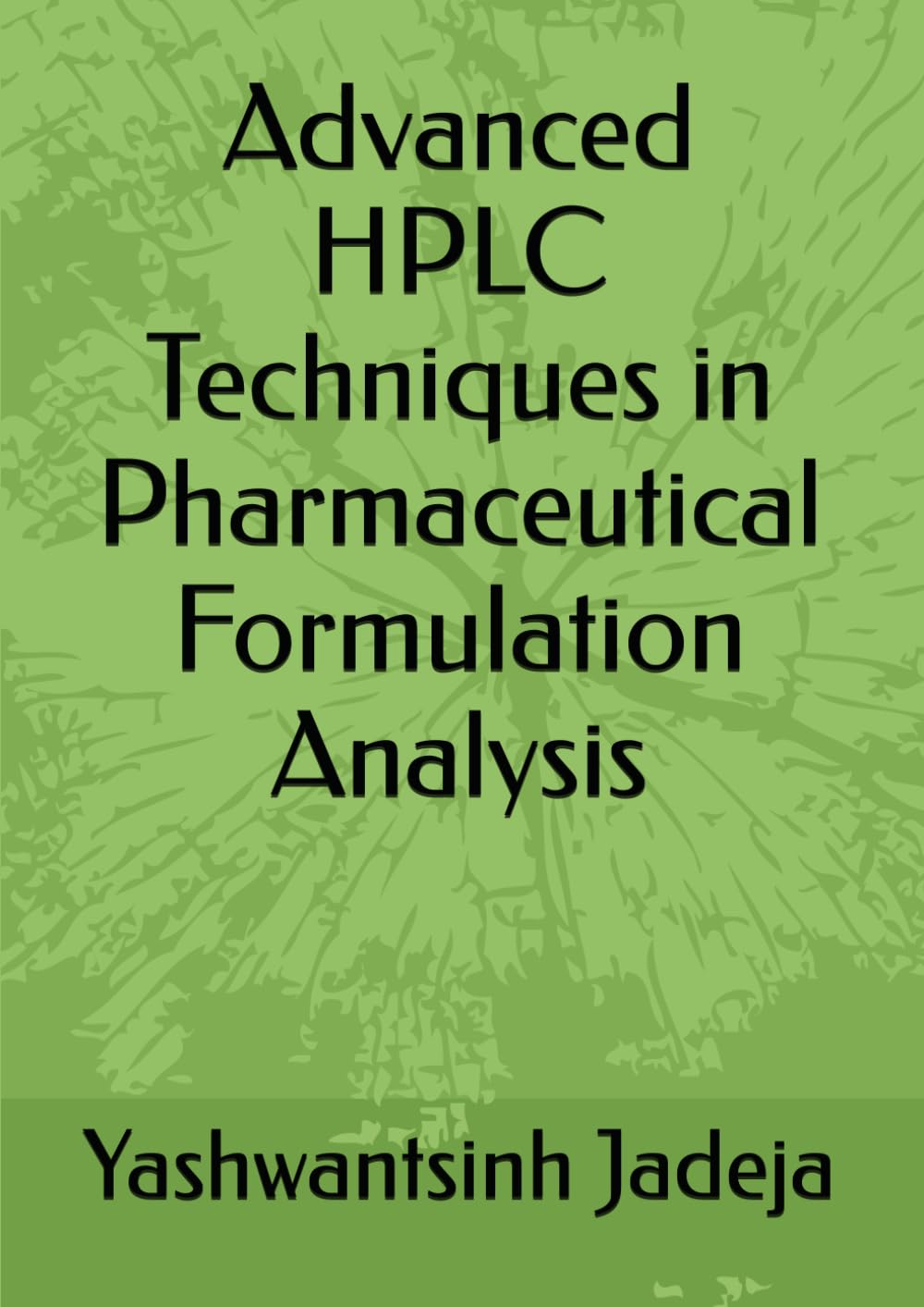 Advanced HPLC Techniques in Pharmaceutical Formulation Analysis baixar o livro de graça