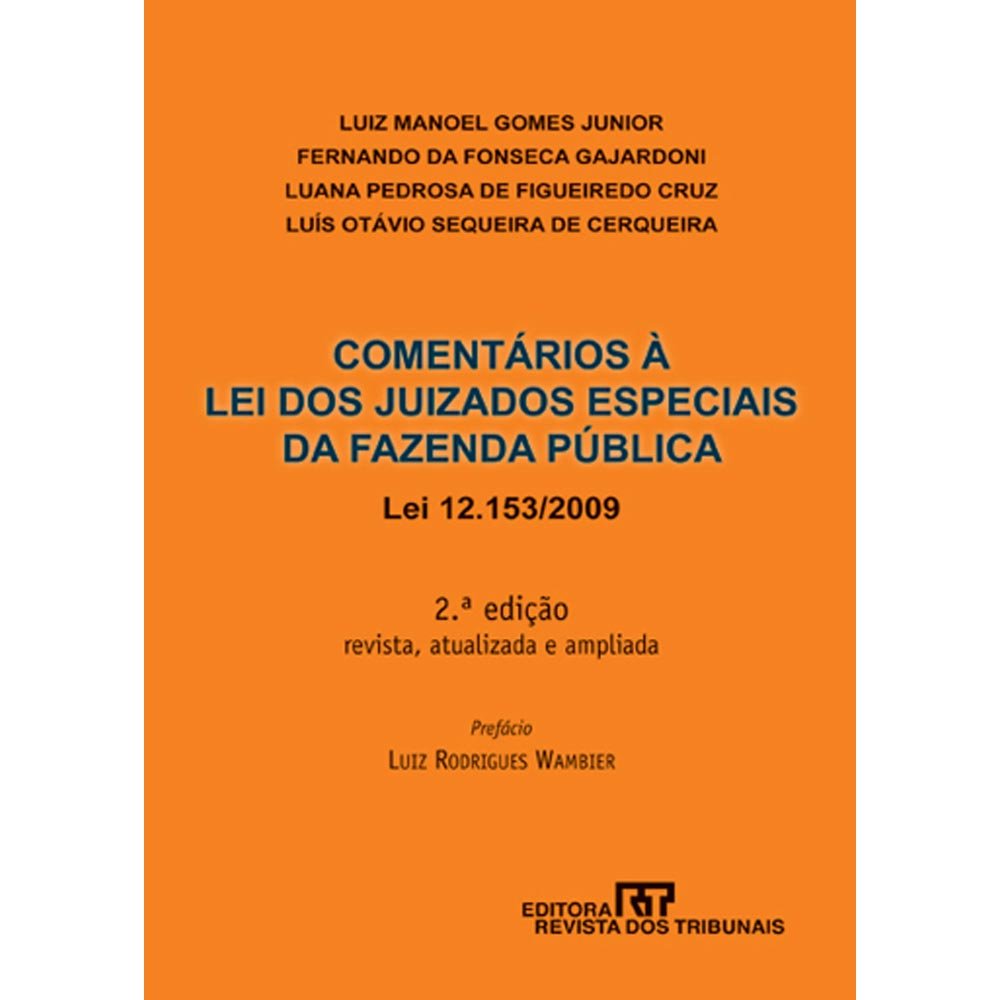 Comentários a Nova Lei dos Juizados Especiais da Fazenda Pública baixar o livro de graça