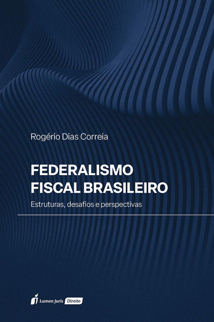Federalismo Fiscal Brasileiro - 2026 baixar livro de graça