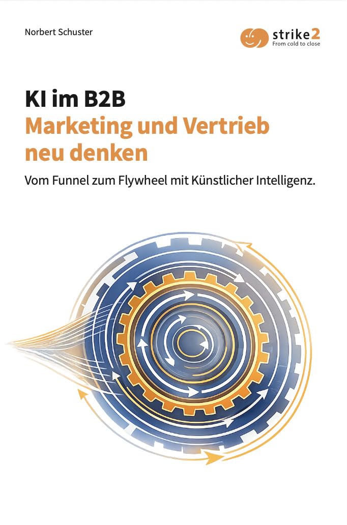 KI im B2B - Marketing und Vertrieb neu denken: Vom Funnel zum Revenue Engine Flywheel mit Künstlicher Intelligenz (German Edition) baixar livro de graça