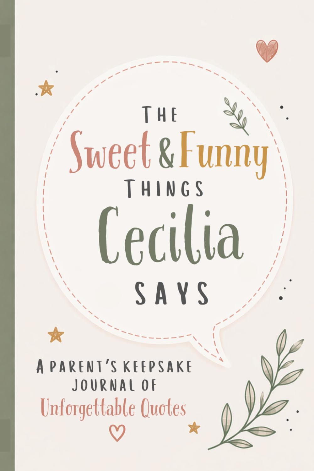 capítulo por capítulo baixar The Sweet & Funny Things Cecilia Says: A Parents’ Keepsake Journal of Unforgettable Quotes