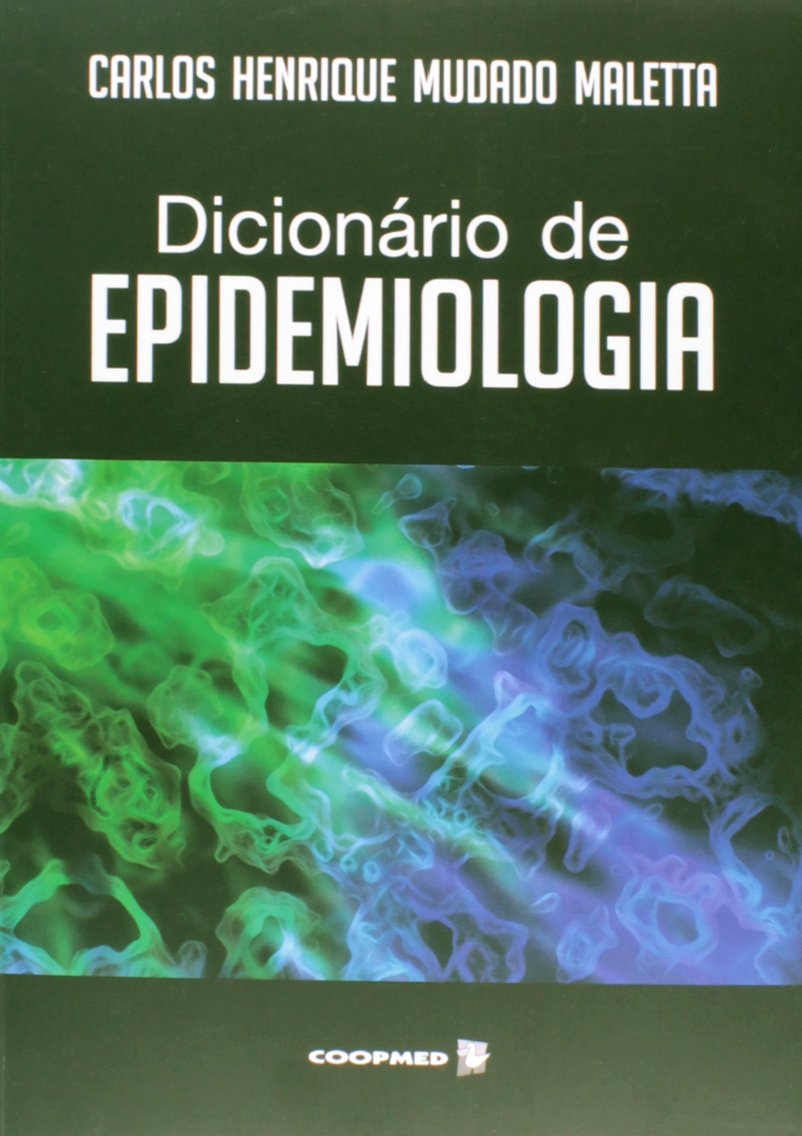 ler totalmente Dicionário de Epidemiologia