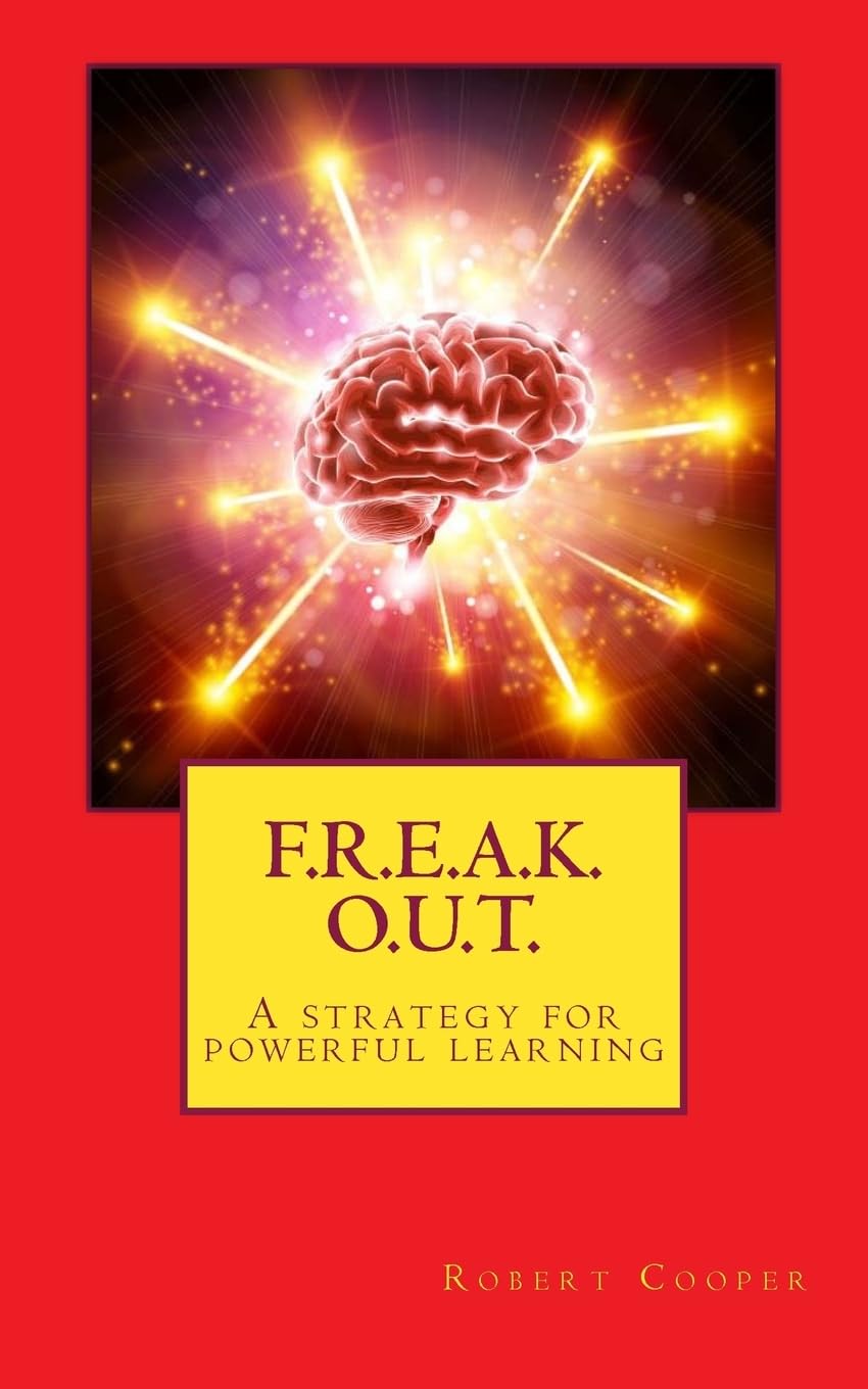 ler totalmente F. R. E. A. K. O. U. T.: A strategy for powerful learning