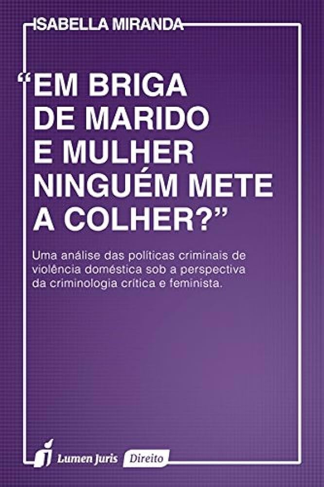 Em Briga de Marido e Mulher Ninguém Mete a Colher? baixar livro de graça
