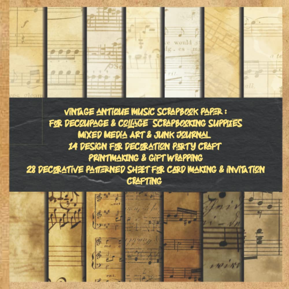 ler totalmente vintage antique music scrapbook paper: for decoupage & collage scrapbooking supplies Mixed Media Art & junk Journal 14 design for decoration party... sheet for card making & invitation crafting