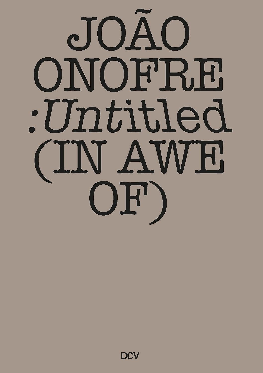 capítulo por capítulo baixar João Onofre: Untitled (in Awe Of)