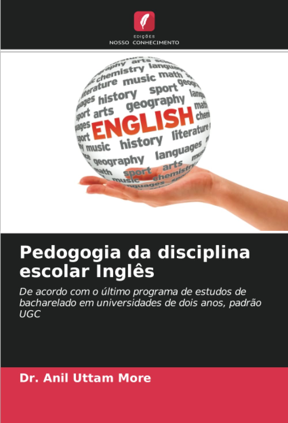 ler totalmente Pedogogia da disciplina escolar Inglês: De acordo com o último programa de estudos de bacharelado em universidades de dois anos, padrão UGC (Portuguese Edition)