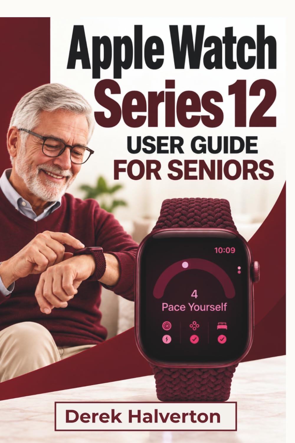 ler totalmente Apple Watch Series 12 User Guide For Seniors: Health Sensing, Readiness, Siri AI, Smart Gestures, Fitness Tracking, Safety Tools, and Everyday watchOS 27 Features