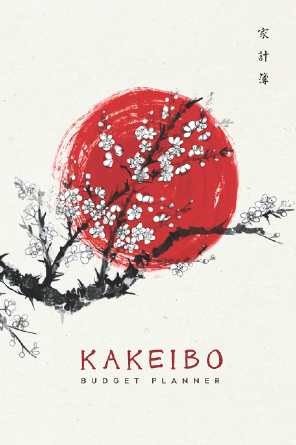 Kakeibo Budget Planner: Kakeibo Journal – Personal Expense Tracker for Bookkeeping Budgeting & Money Saving | Monthly Budget Planner Book Bill Payment... White Red Sun 6”x9” (Premium Cream Paper) baixar o livro de graça