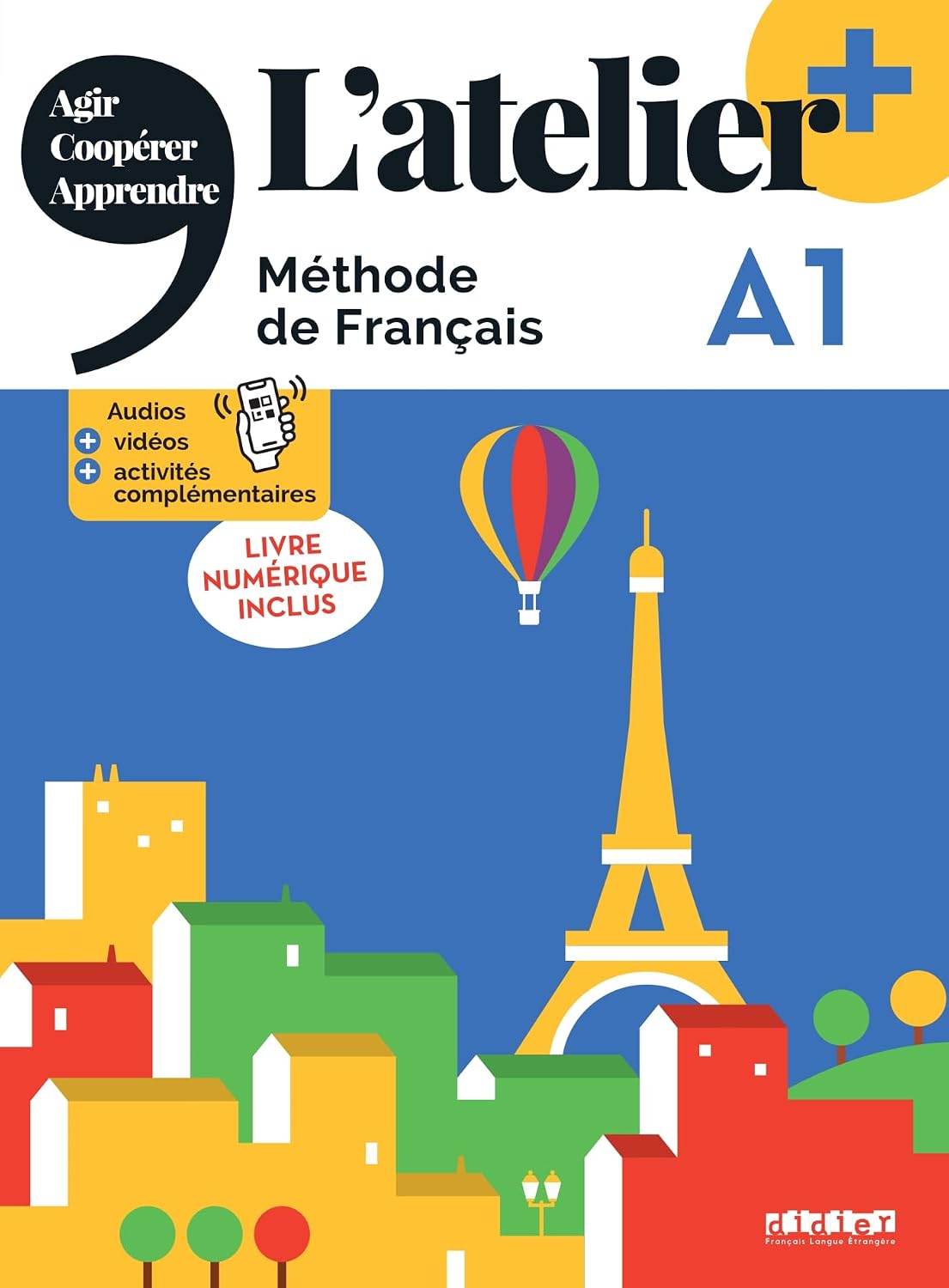 Atelier plus A1 Podręcznik + wersja cyfrowa + didierfle.app: Livre de l'eleve A1 + livre numerique + didierfle.app baixar livro de graça